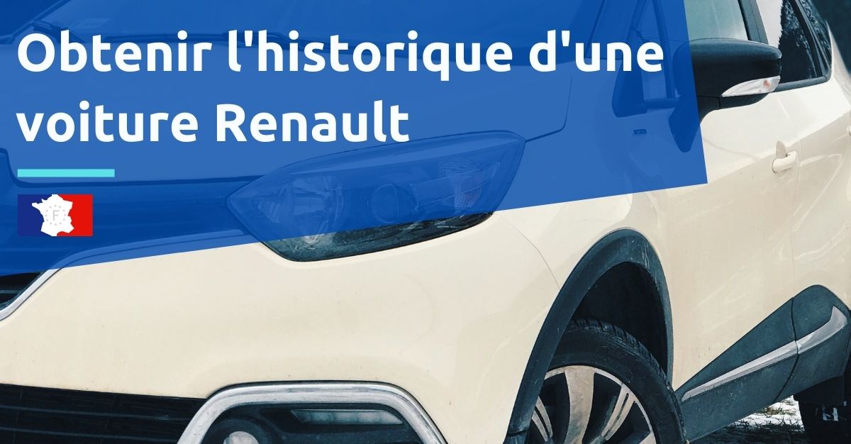 Historique d'une voiture Renault : comment l'obtenir en ligne